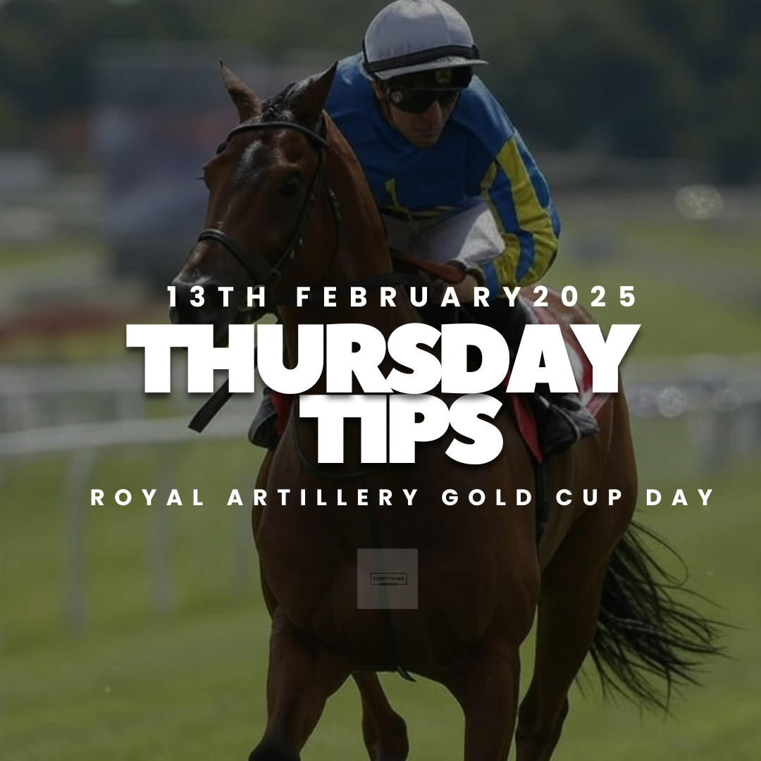 Thursday Tips. (Sandown) (Royal Artillery Gold Cup Day) (13/02/25)
