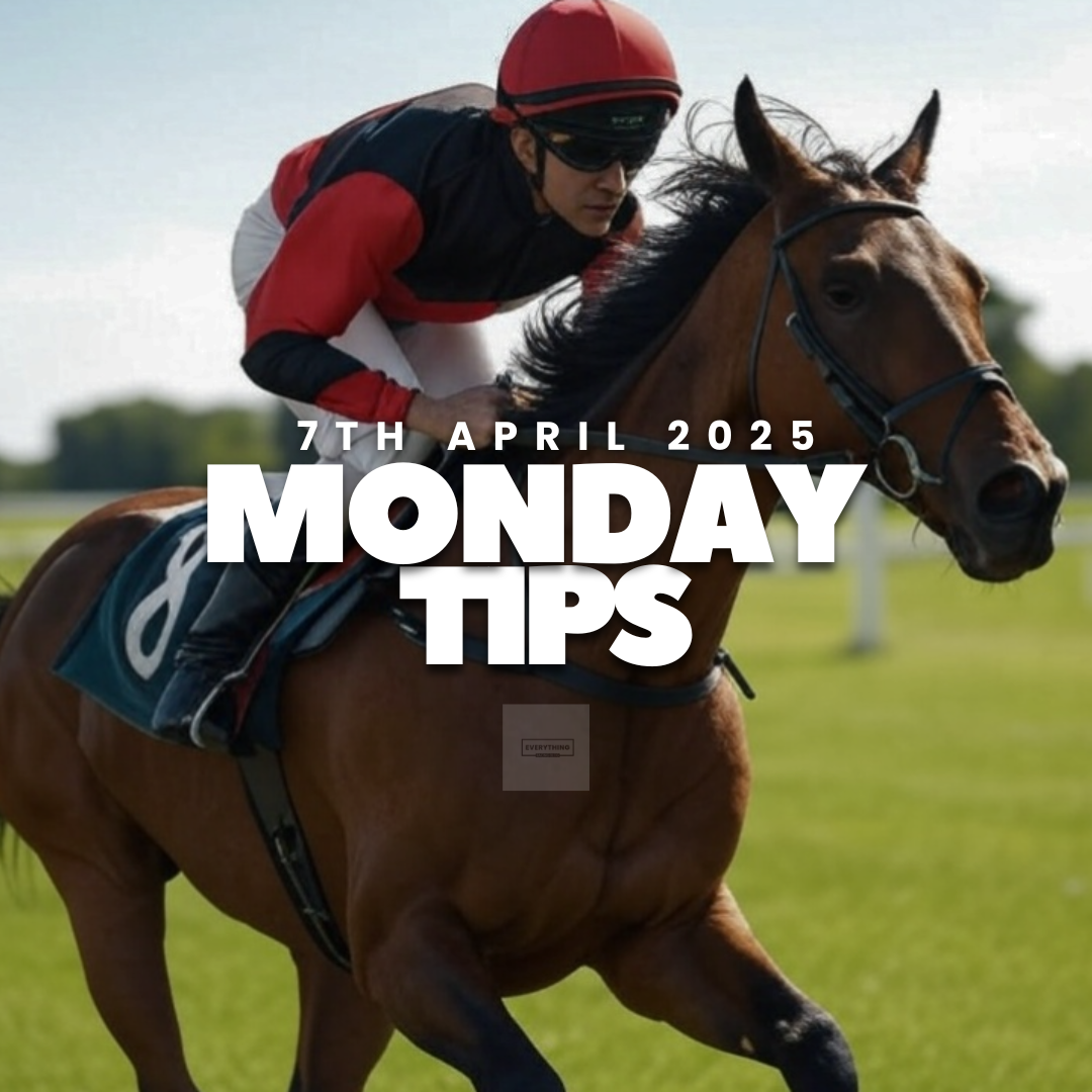 Monday Tips. (07/04/25)