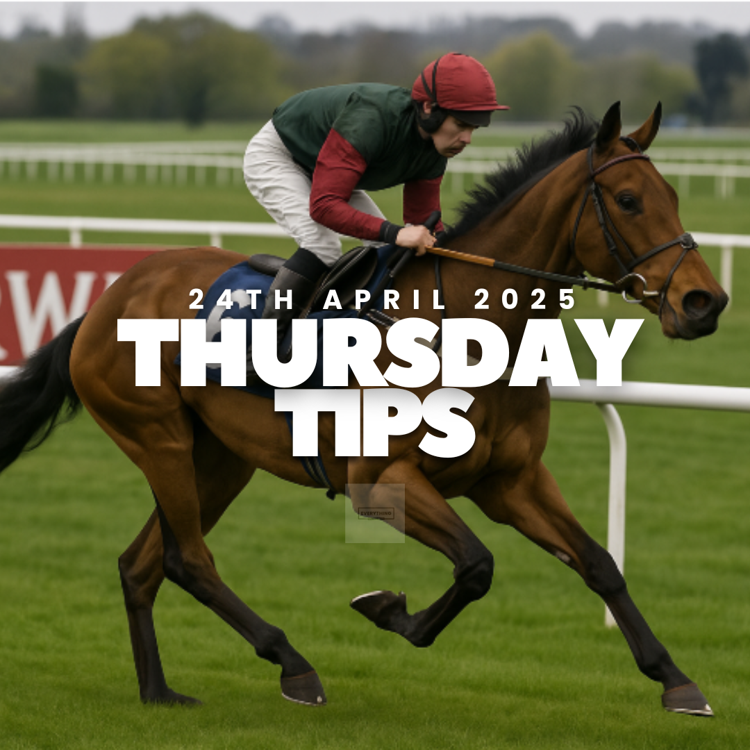 Thursday Tips. (24/04/25)